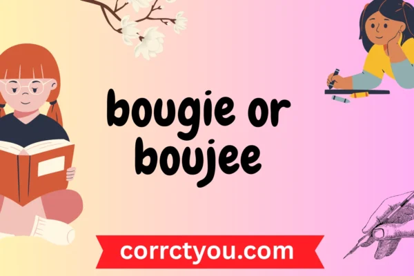 bougie or boujee