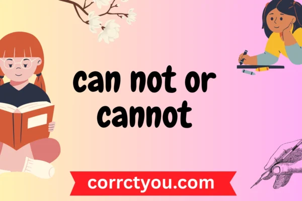 can not or cannot