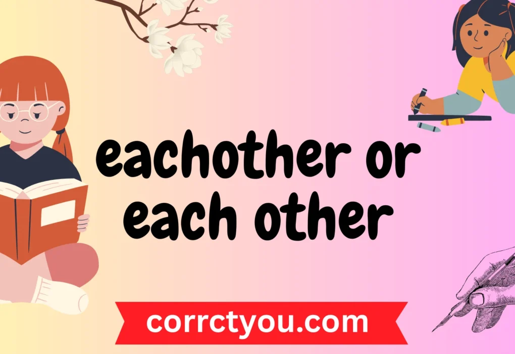 eachother or each other