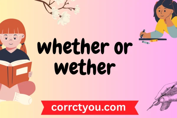 whether or wether