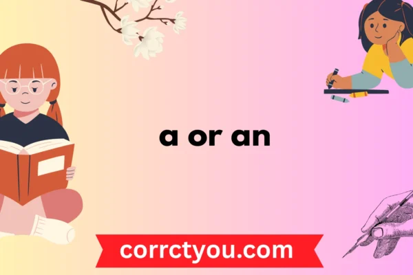 a or an