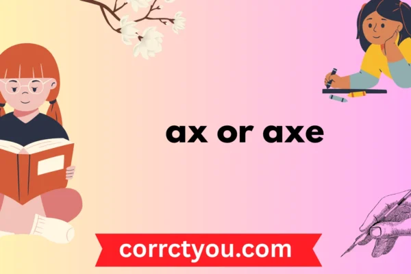ax or axe