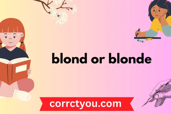 blond or blonde