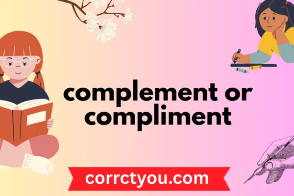 complement or compliment