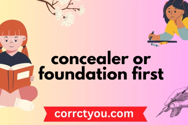 concealer or foundation first
