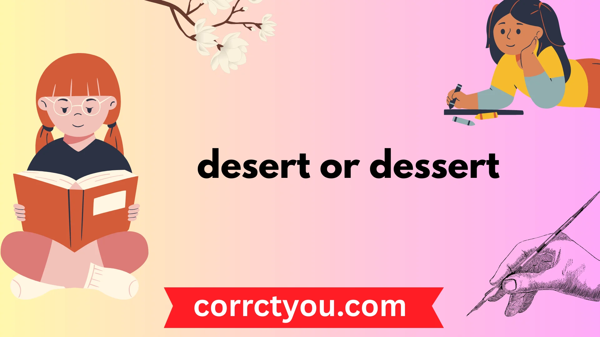 desert or dessert