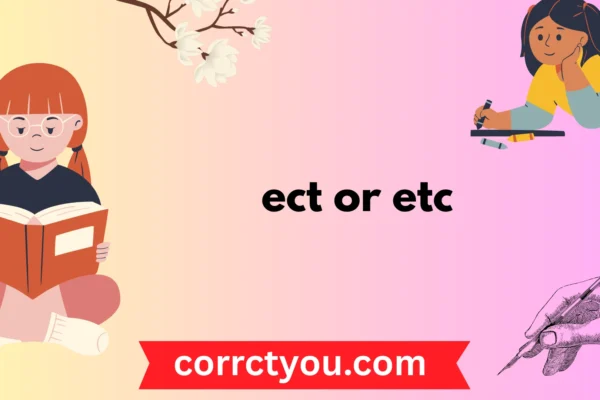 ect or etc