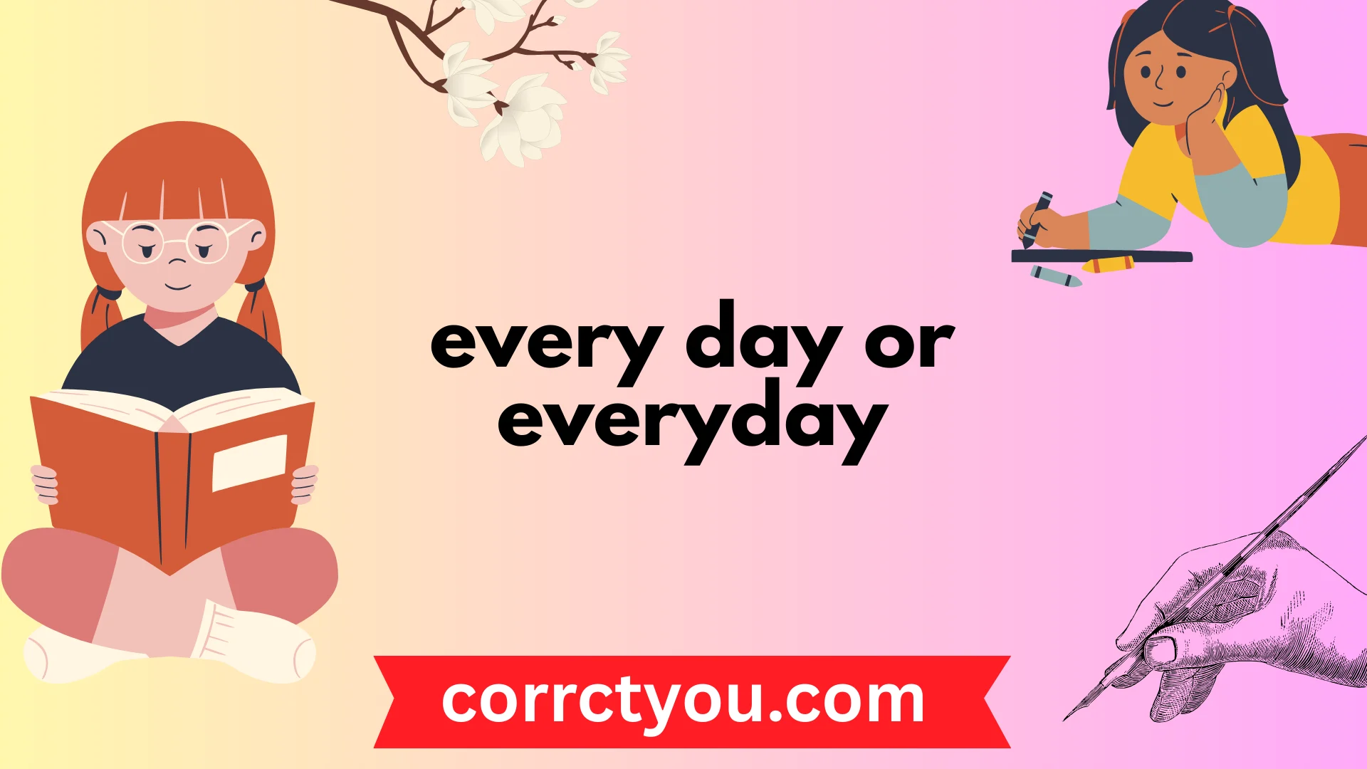 every day or everyday