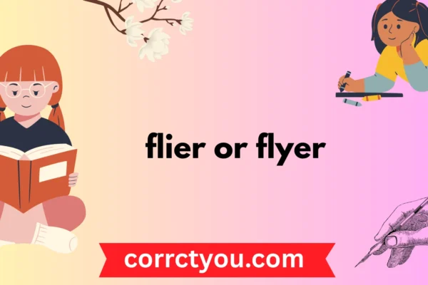 flier or flyer