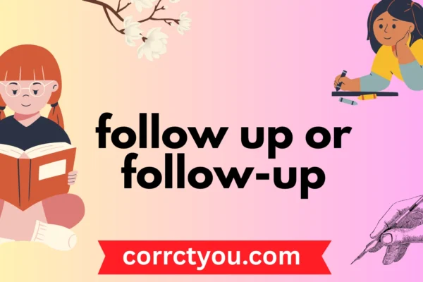 follow up or follow-up