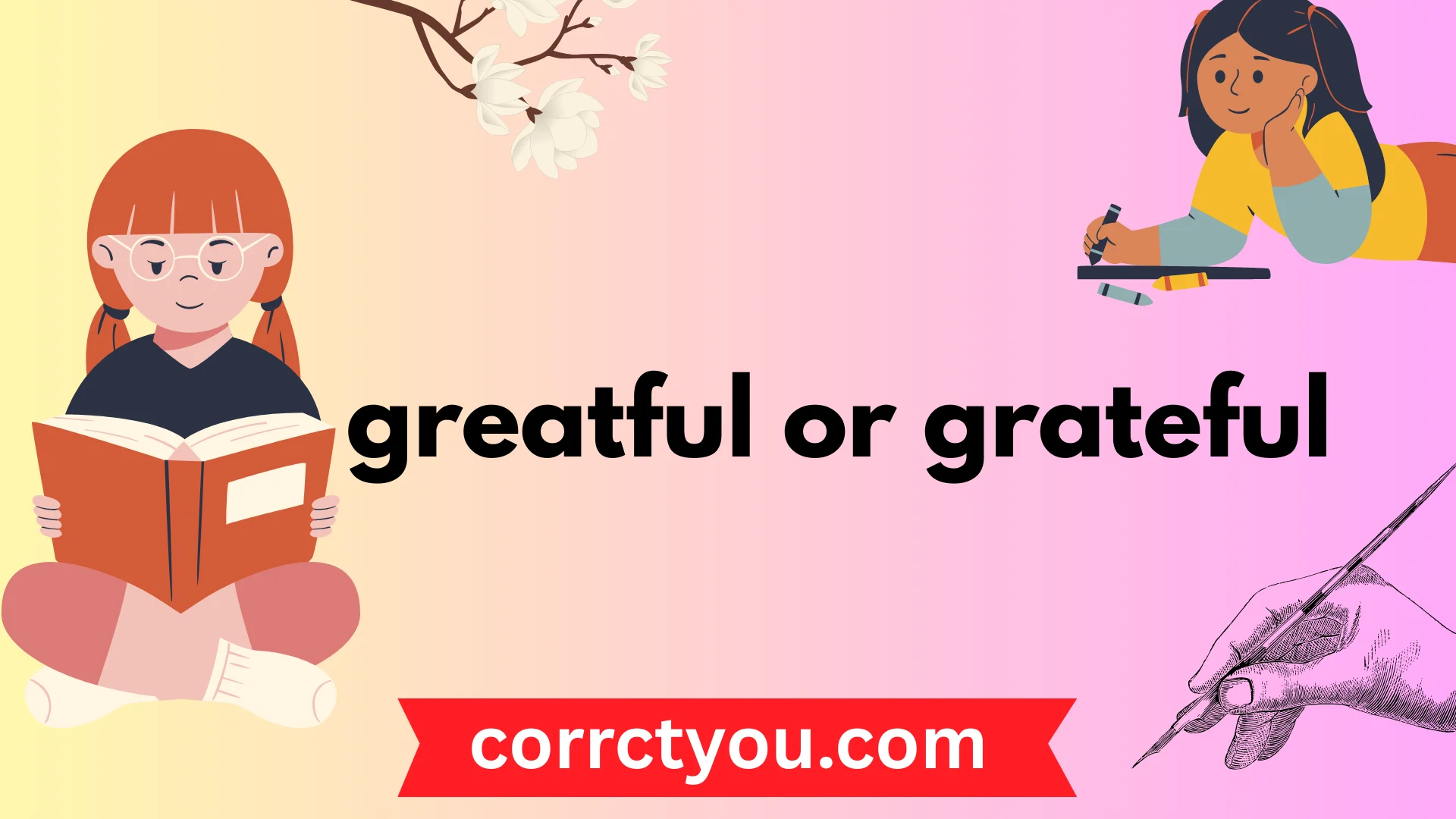 greatful or grateful